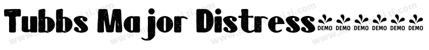 Tubbs Major Distress字体转换
